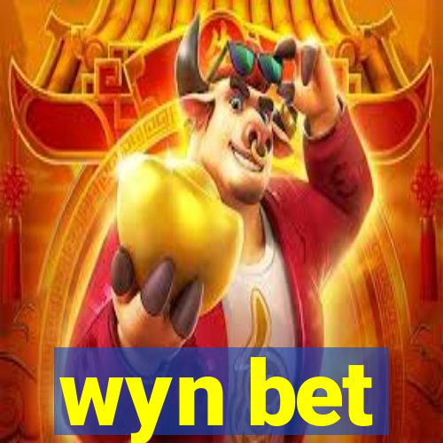 wyn bet